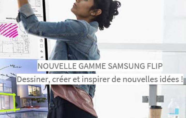 NOUVELLE GAMME SAMSUNG FLIP